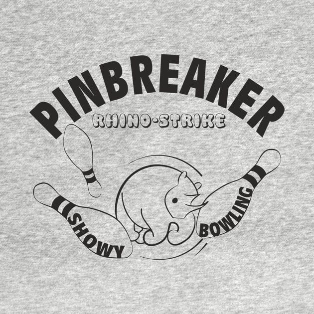 Pinbreaker - Rhino-Strike (black print) by aceofspace